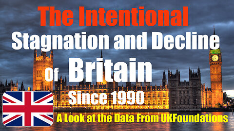 The Stagnation and Decline of Britain Since 1990