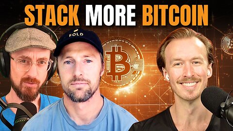 How to Stack More Bitcoin | Will Reeves & Guy Swann (Saving in Bitcoin Ep. 4)