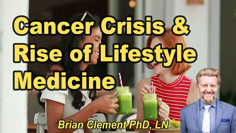 The cancer crisis and rise of lifestyle medicine