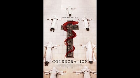 CONSECRATION Movie Review