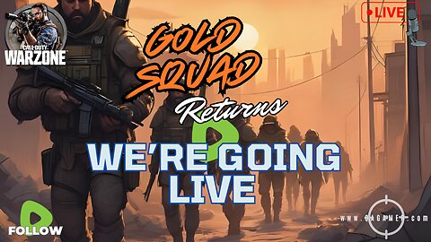 🎮QAGamer Live | Gold Squad Returns to WarZone!