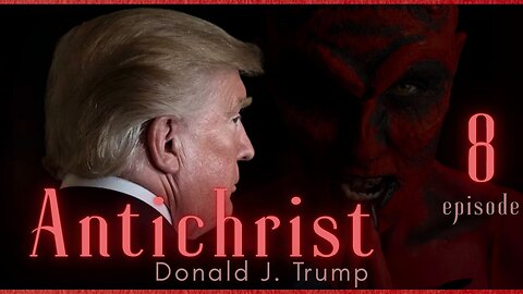 The 'Anti~Christ' Episode Eight 07 August 2025