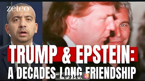 Mehdi Breaks Down Trump-Epstein Friendship With All The Receipts