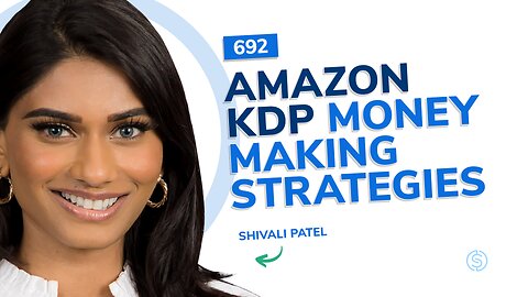 Amazon KDP Money Making Strategies | SSP #692