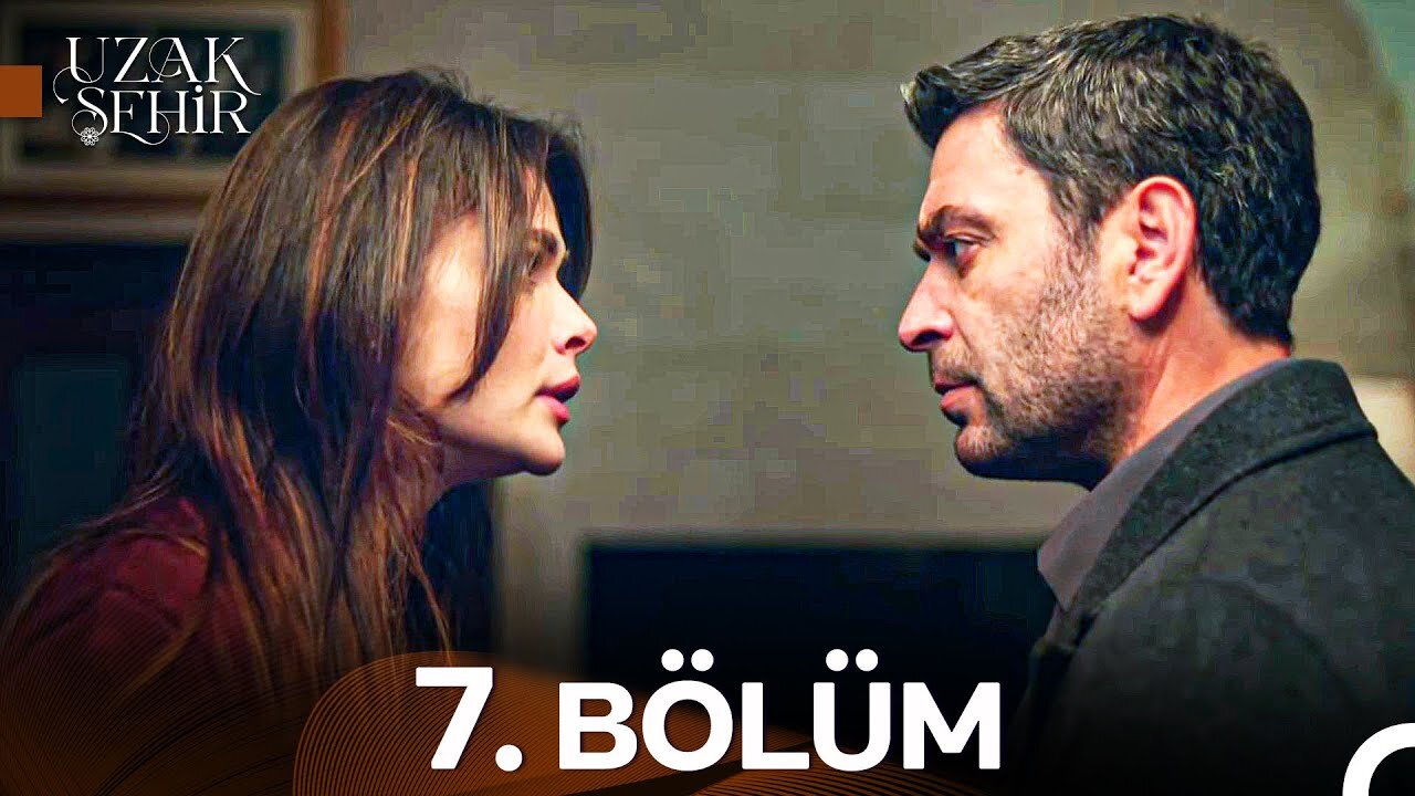 Uzak Sehir – Capitulo 7