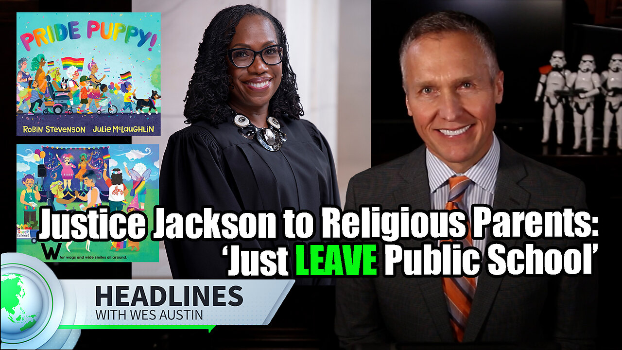 Justice Ketanji Jackson to Religious Parents: Just Leave Public School if Beliefs Violated