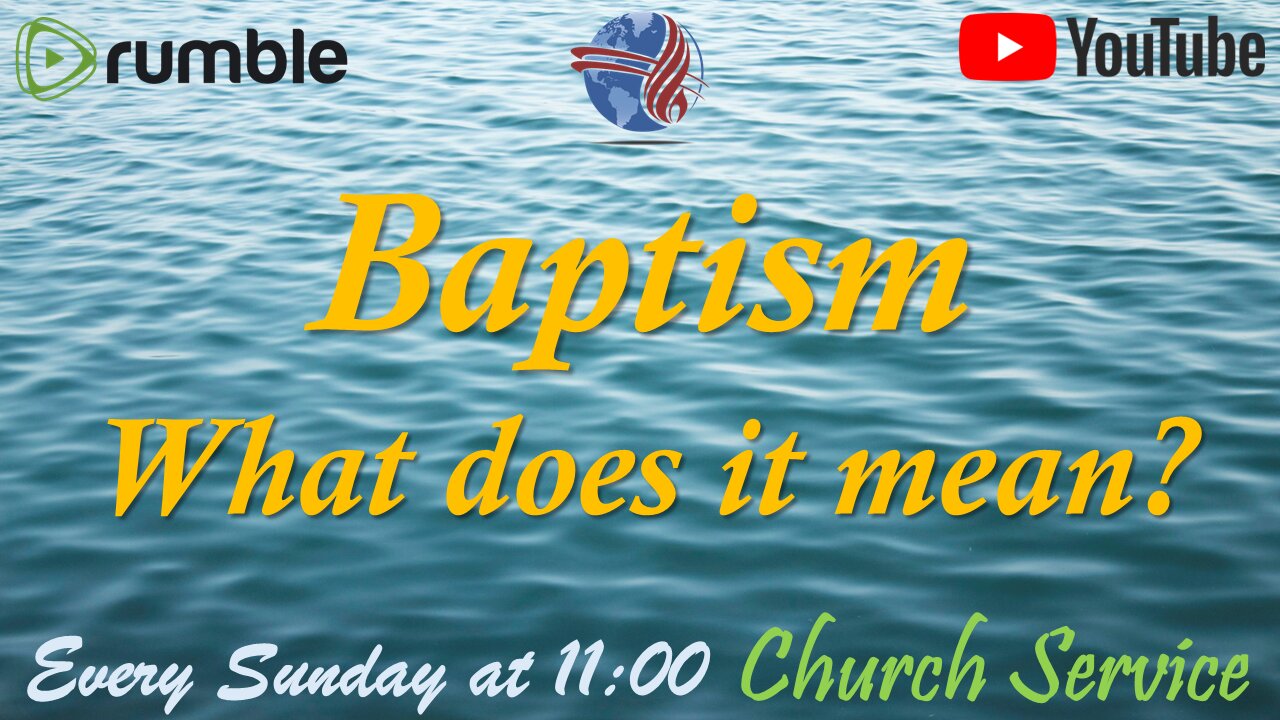 Baptism What does it mean? - Church service