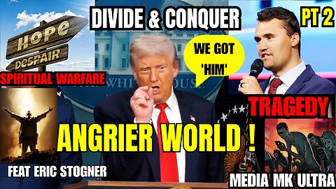Charlie Kirk Tragedy | An Angrier World Towards The Beast System Infrastructure Pt 2