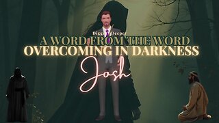Overcoming In Darkness, Word From The Word