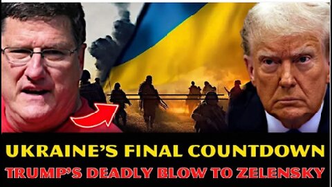 Scott Ritter: Ukraine’s FINAL Countdown After Trump’s DEADLY BLOW To Zelensky! Putin's NEW Strategy