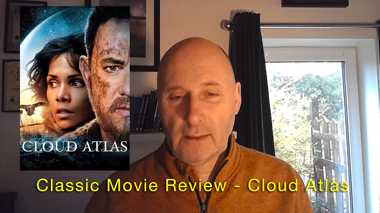 Classic Movie Review - Cloud Atlas