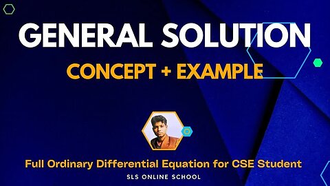 03 - General Solution of a Differential Equation ODE Non-Homogeneous Linear Equation(1)