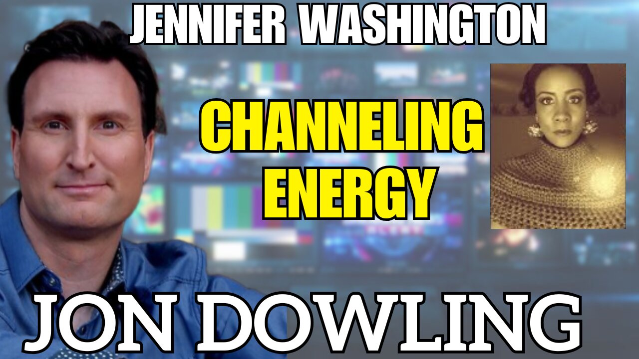 Jon Dowling & Jennifer Washington Channeling Energy