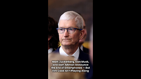 Mark Zuckerberg, Elon Musk, and Sam Altman Announce the End of Smartphones But Tim Cook Isnt Playing
