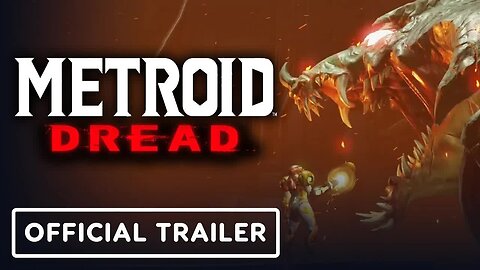 Metroid Dread - Official Launch Trailer