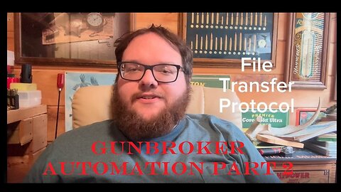 Gunbroker Automation for FFLs: Understanding FTP for Inventory Feeds