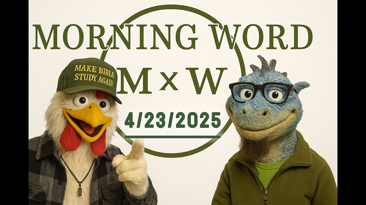 Morning Word with Joshua Cummins and Sterling Metcalfe-Allen 4/23/2025