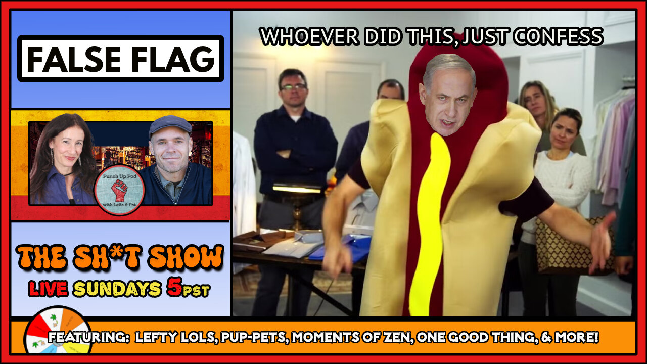 The Sh*t Show - FALSE Flag?