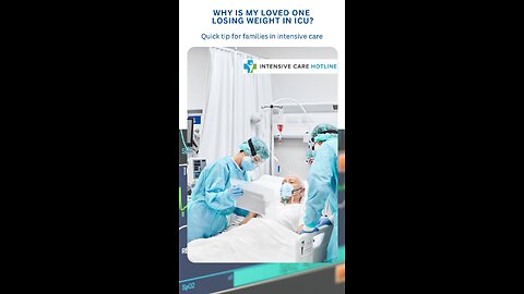 Why Is My Loved One Losing Weight in ICU?