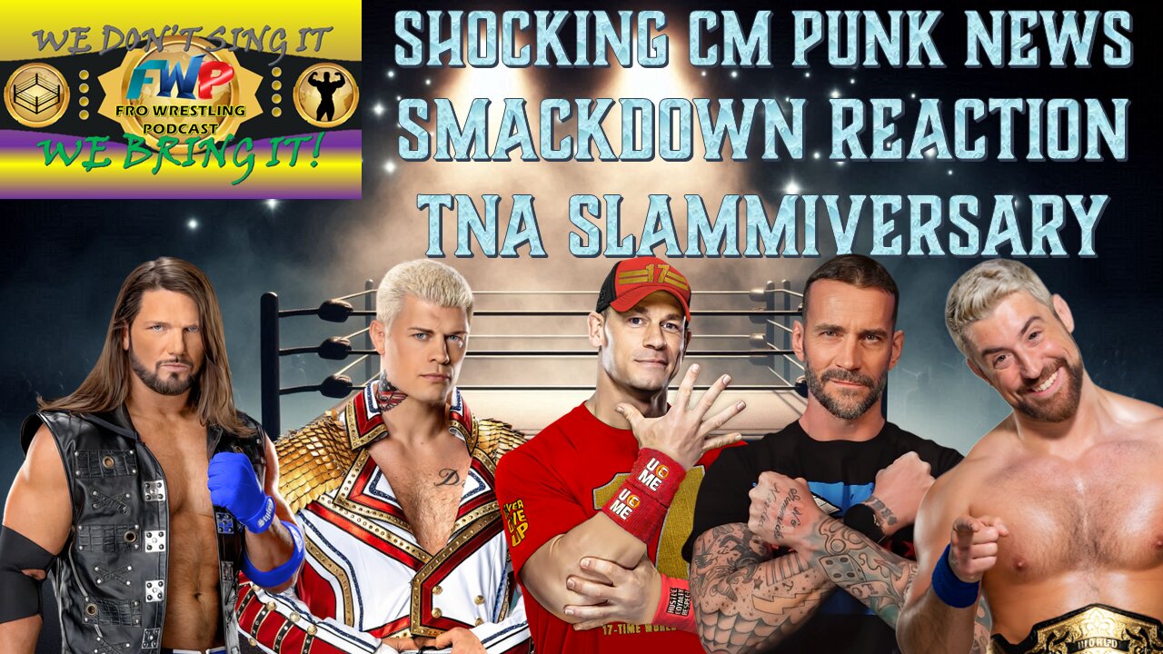 Shocking CM Punk News - Smackdown Reaction - Slammiversary Notes