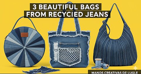 DIY Recycled Denim Bags: 3 Creative Styles from Old Jeans!