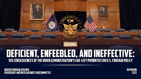 The Consequences of the Biden Administration’s Far-Left Priorities on U.S. Foreign Policy
