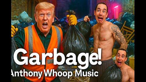 Anthony Whoop – GARBAGE 🔥 | Trump Trash Motivation Banger (Whoop Zone™)