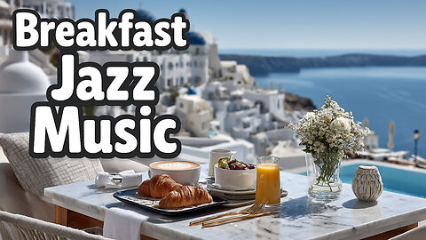 Breakfast Jazz Music | Cozy Tunes for Morning Bliss