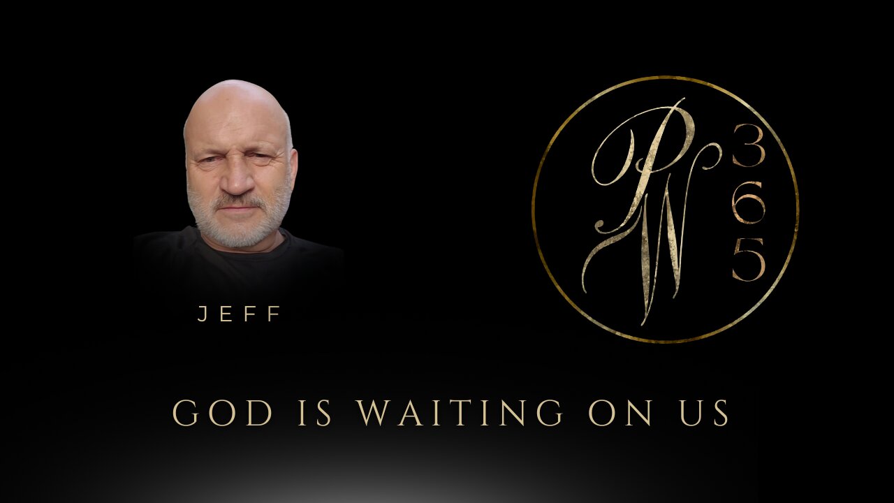 God is waiting on us