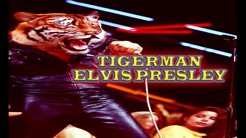 ELVIS AKA PASTOR BOB - Tigerman