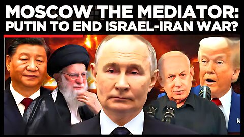 Russia Takes Over Peace Talks in Iran-Israel War, Kremlin Offers To Mediate as West Fails