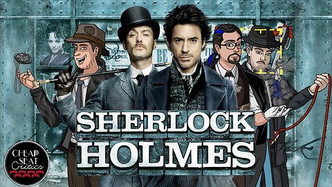 Sherlock Holmes | CSC Podcast [#140]