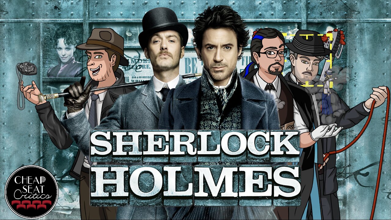Sherlock Holmes | CSC Podcast [#140]