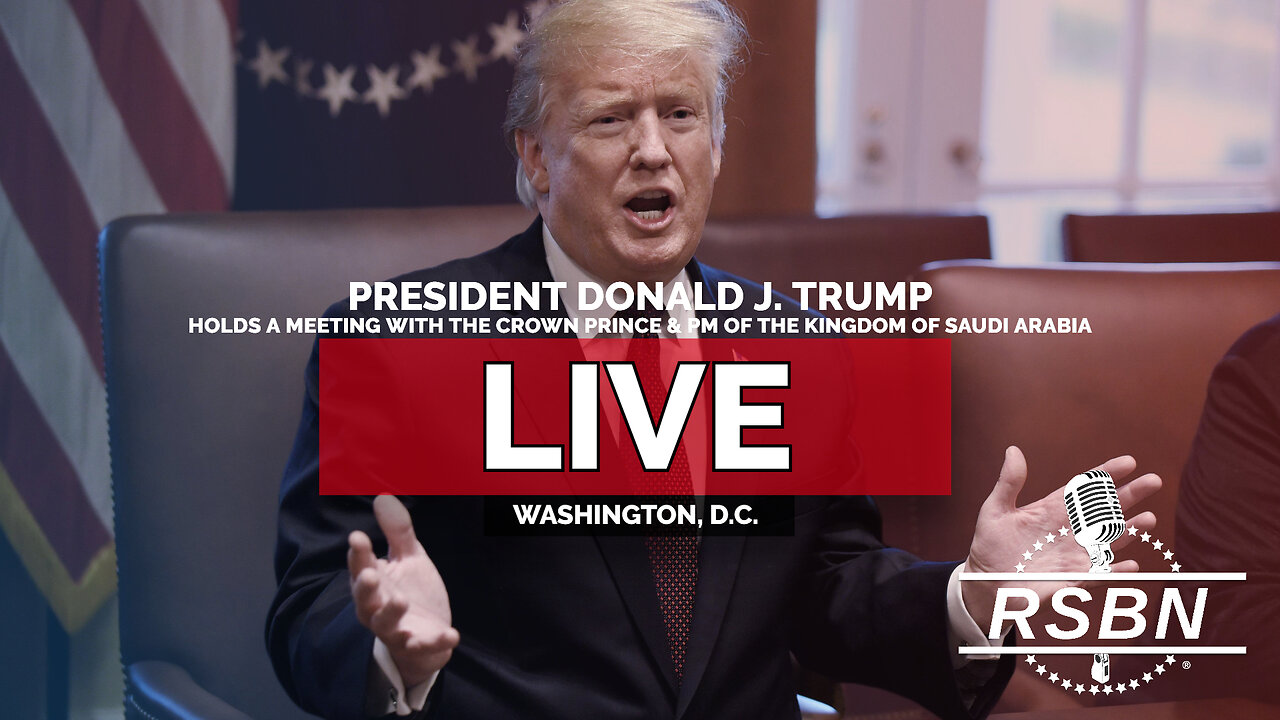 LIVE REPLAY: Pres. Trump Holds Meeting With the Crown Prince & PM of the Kingdom of Saudi Arabia - 11/18/25