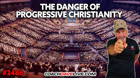 THE DANGER OF PROGRESSIVE CHRISTIANITY | 9-2-2025