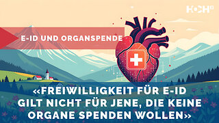 Freiwilligkeit der e-ID gilt nicht für jene, die keine Organe spenden wollen