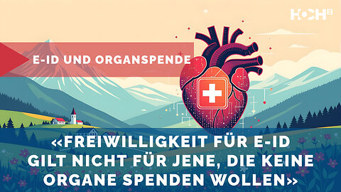 Freiwilligkeit der e-ID gilt nicht für jene, die keine Organe spenden wollen