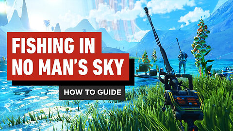 No Man's Sky - Fishing Gameplay & How To Guide