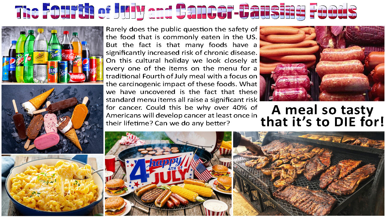 The Fourth of July and Cancer-Causing Foods