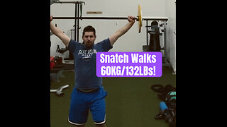 Olympic Weightlifting: Snatch Walk 60KG/132LBs
