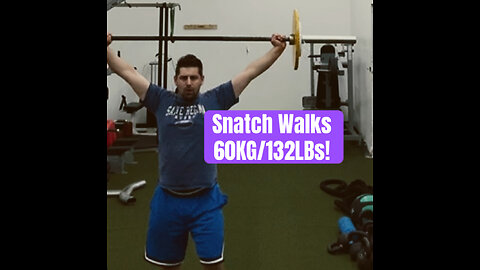 Olympic Weightlifting: Snatch Walk 60KG/132LBs