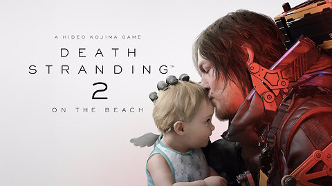 🔥 DEATH STRANDING 2 Gameplay