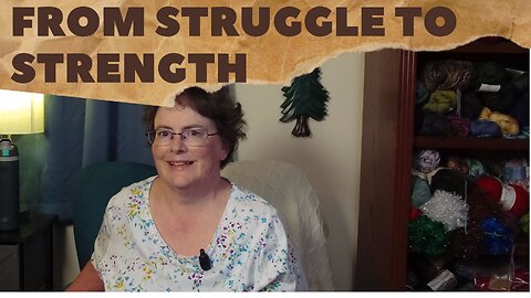 From Struggle to Strength