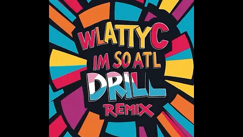 I’m so ATL drill remix