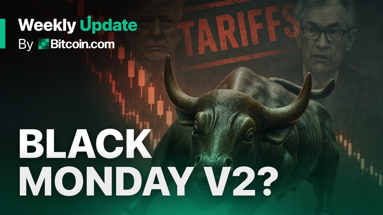 Black Monday 2.0? Bitcoin Decouples as Tariffs Rock Global Markets | Bitcoin.com Weekly Update