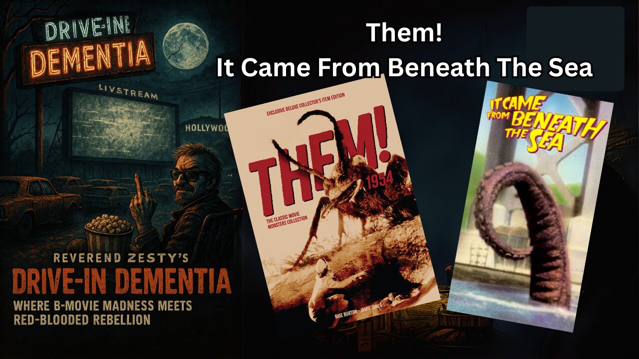 Drive-In Dementia: Them! & It Came From Beneath The Sea