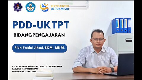 PDD-UKTPT Bidang Pengajaran | Fikri Faidul Jihad, SKM.,MKM | Universitas Teuku Umar | SERDOS 2025