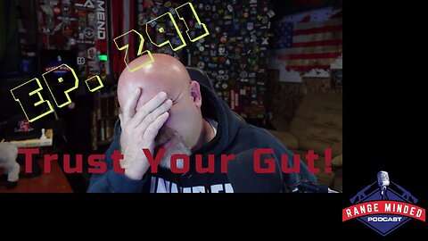 Ep. 291, Trust Your Gut!
