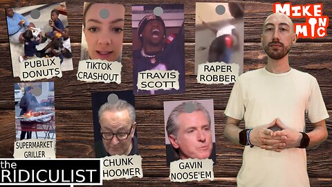 The RidicuLIST: Publix Donuts, TikTok, Travis Scott, Schumer, Newsom