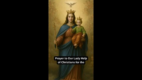 Prayer to Our Lady Helper for the protection of homes: